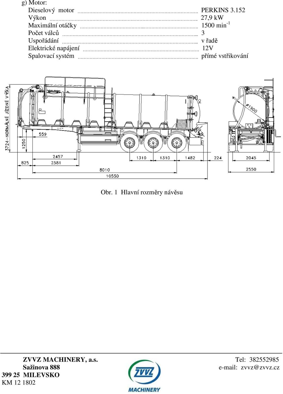 12V Spalovací systém. přímé vstřikování Obr.