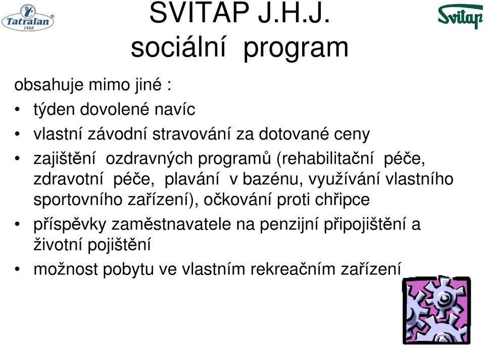 (rehabilitační péče, zdravotní péče, plavání v bazénu, využívání vlastního sportovního