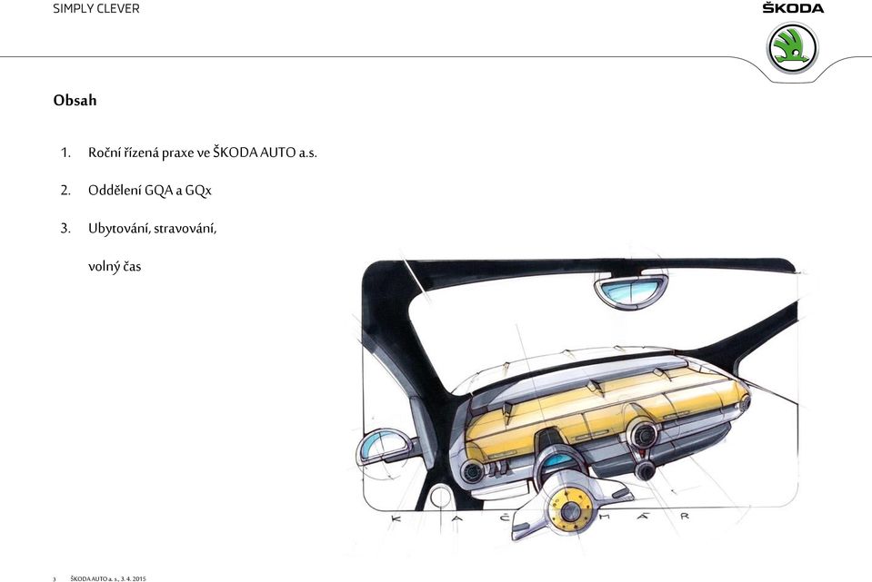 ŠKODA AUTO a.s. 2.