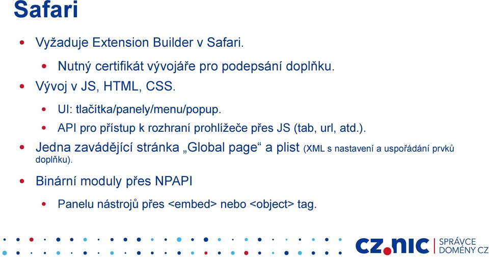 API pro přístup k rozhraní prohlížeče přes JS (tab, url, atd.).