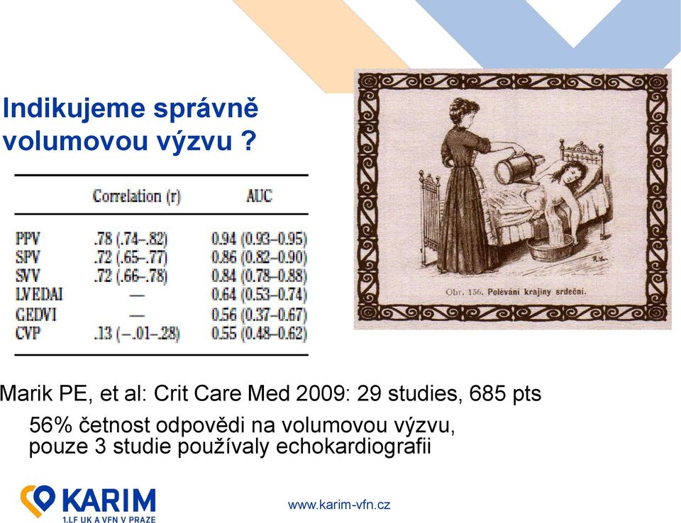 studies, 685 pts 56% četnost odpovědi na