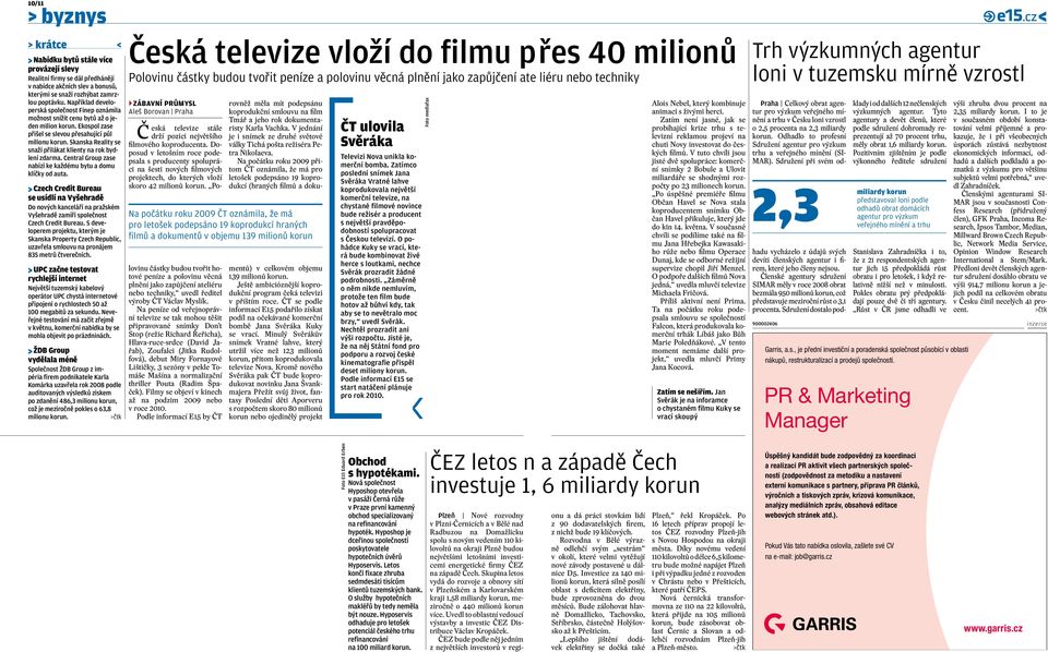 Skanska Reality se snaží přilákat klienty na rok bydlení zdarma. Central Group zase nabízí ke každému bytu a domu klíčky od auta.