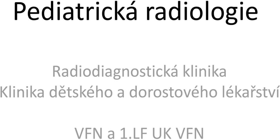 Klinika dětského a