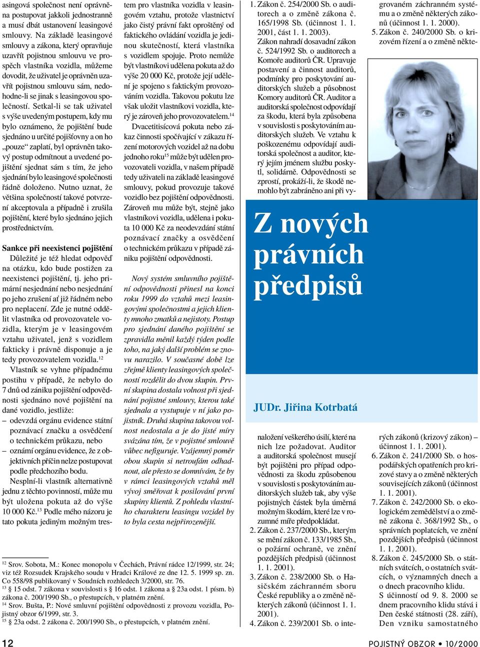 jinak s leasingovou spoleënostì.