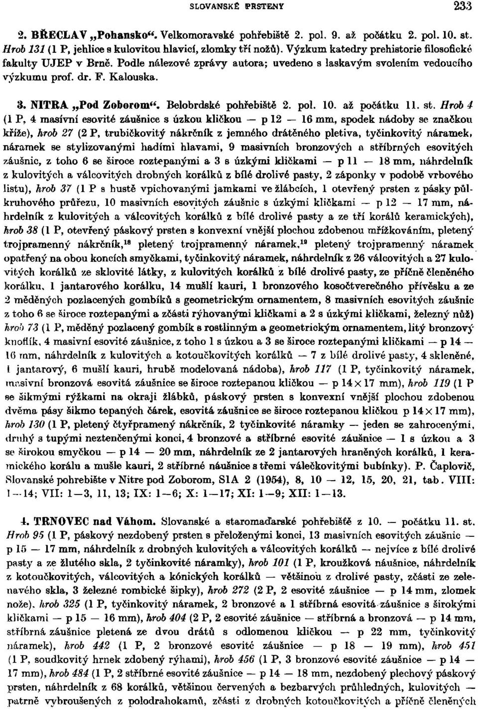 Belobrdské pohřebiště 2. pol. 10. až počátku 11. st.