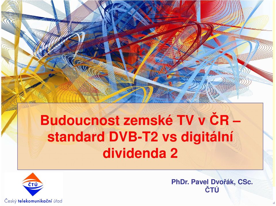 digitální dividenda 2
