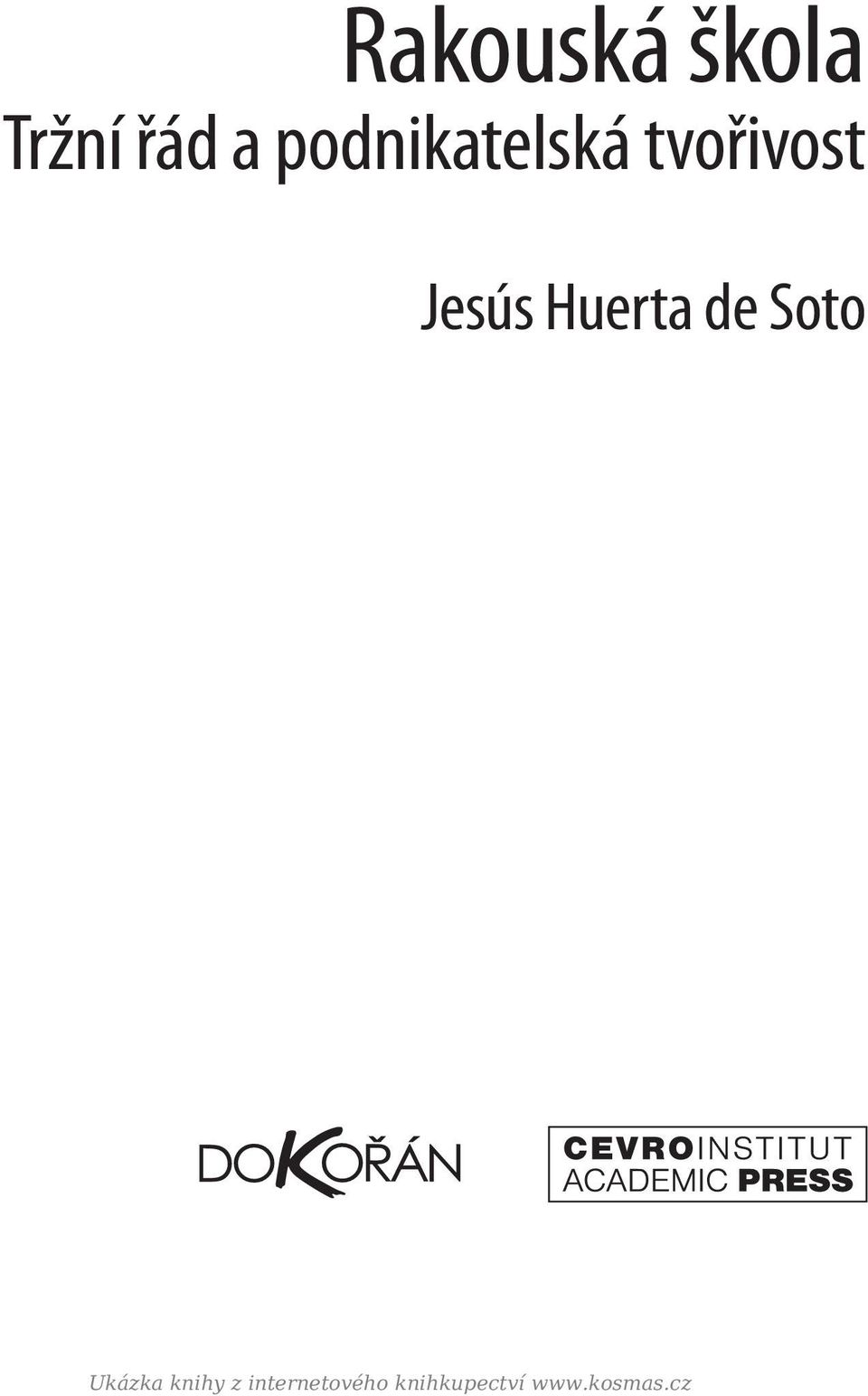 Huerta de Soto 3 Ukázka knihy z
