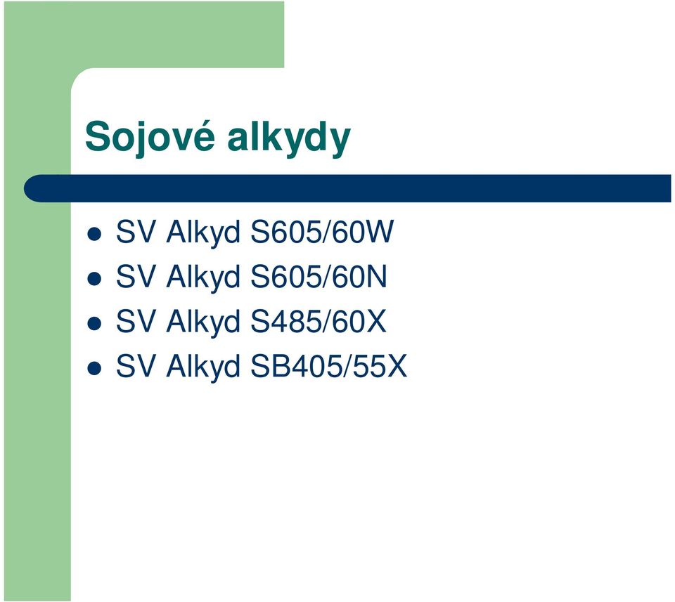 Alkyd S605/60N SV