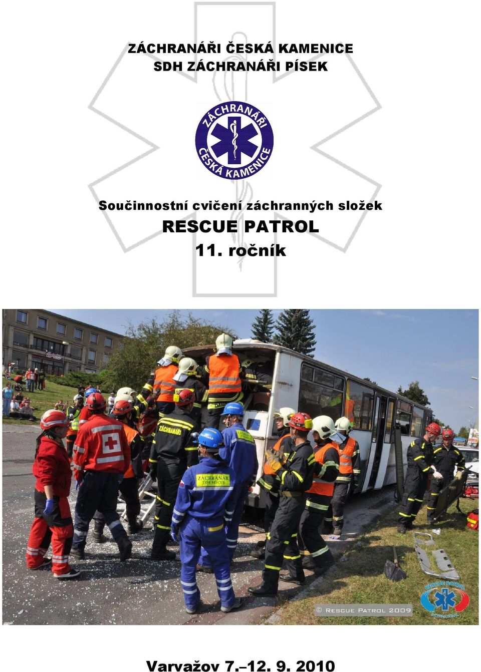 cvičení záchranných složek RESCUE