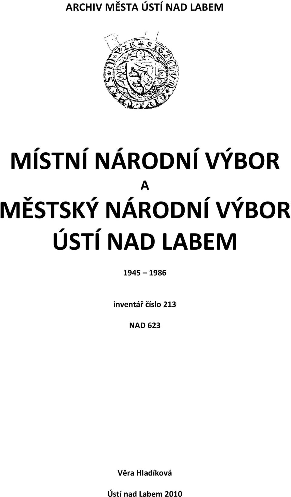 ÚSTÍ NAD LABEM 1945 1986 inventář číslo