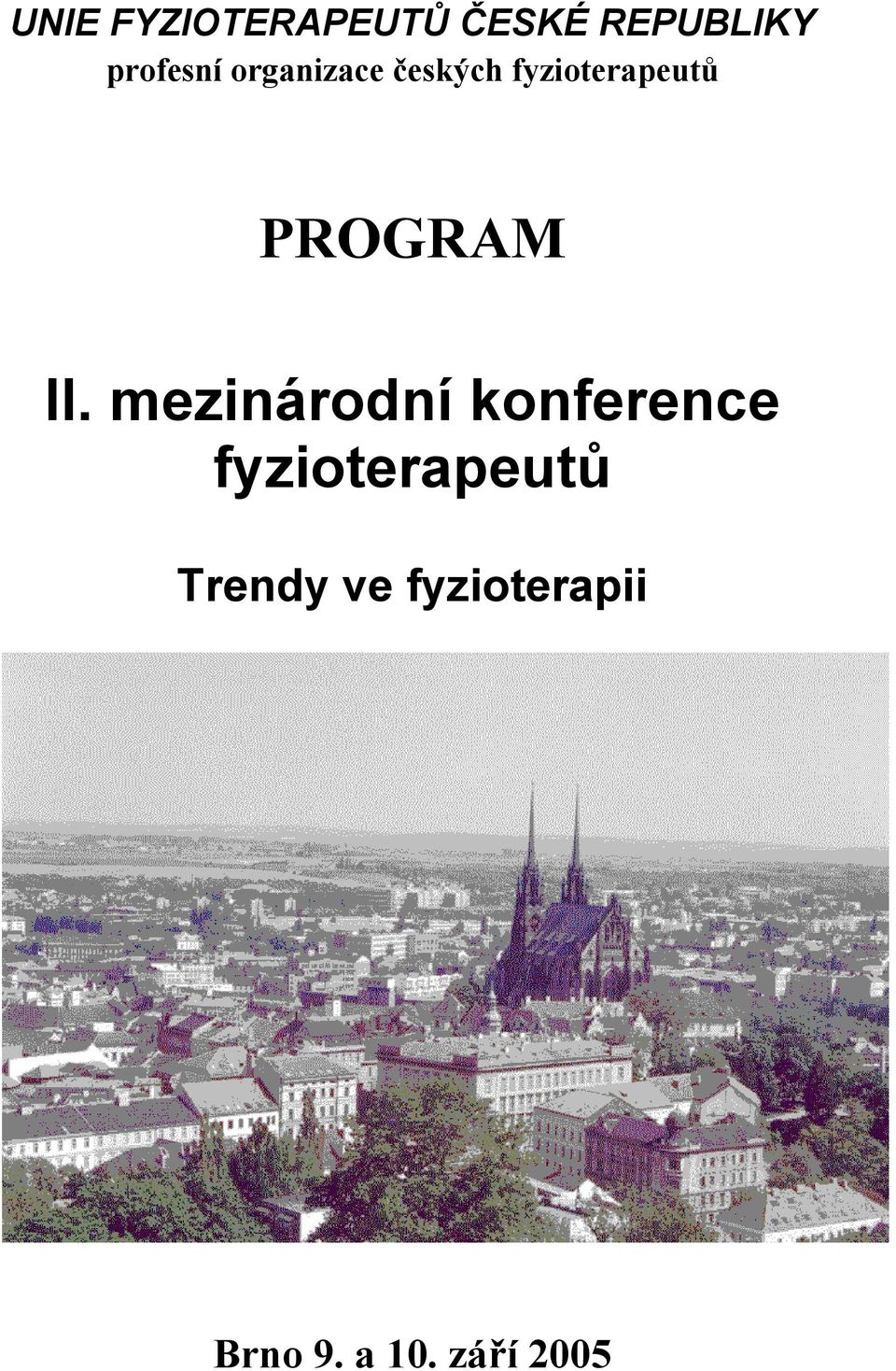 PROGRAM II.