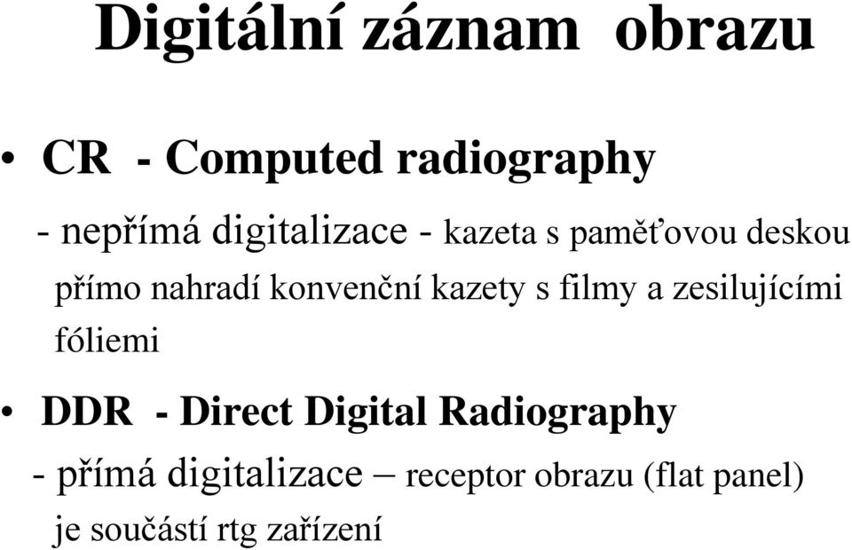 kazety s filmy a zesilujícími fóliemi DDR - Direct Digital