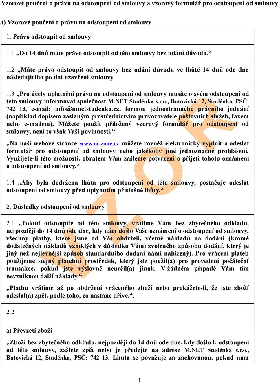 NET Studénka s.r.o., Butovická 12, Studénka, PSČ: 742 13, e-mail: info@mnetstudenka.