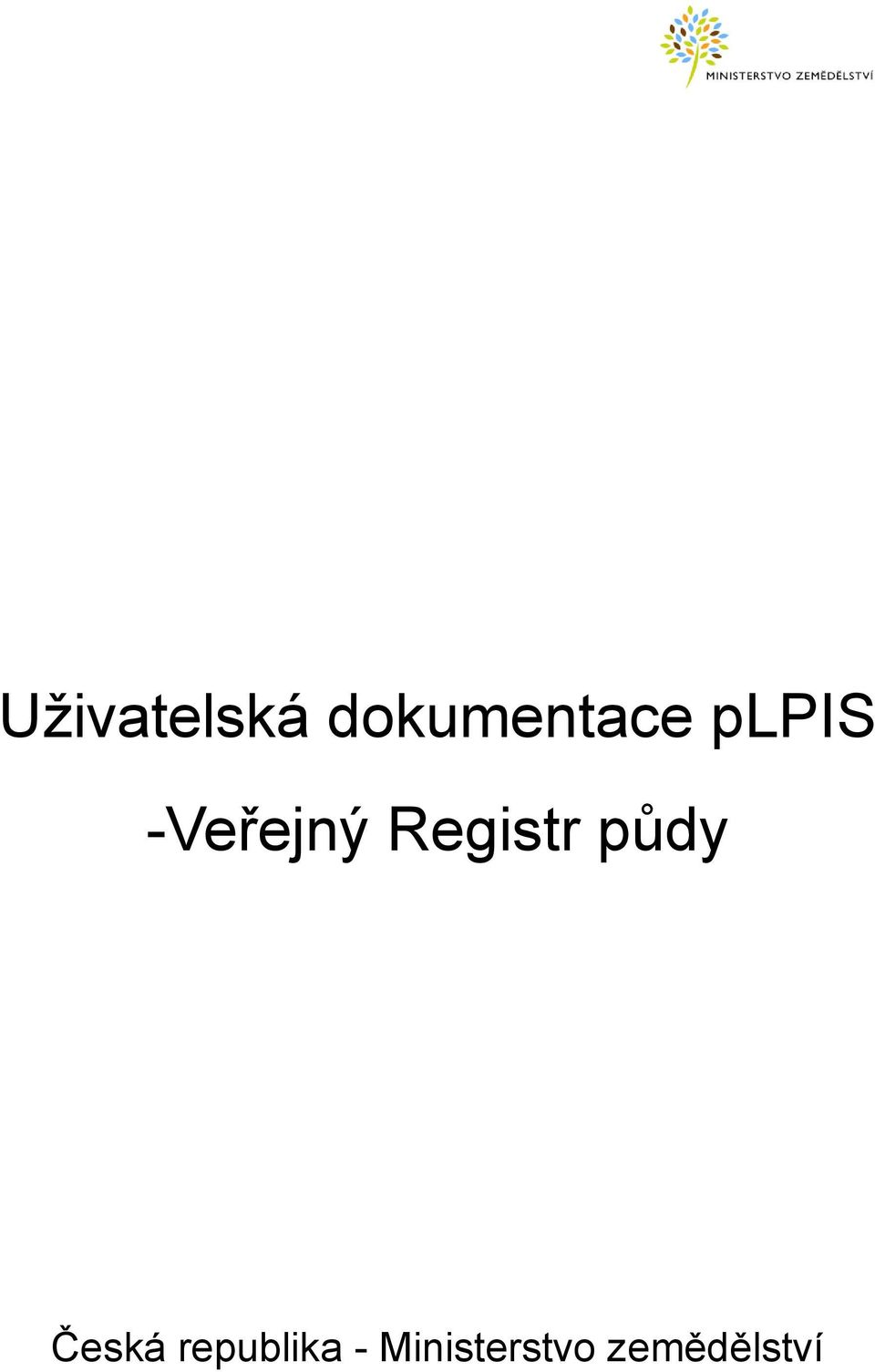 půdy Česká republika -