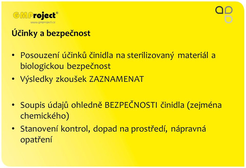 zkoušek ZAZNAMENAT Soupis údajů ohledně BEZPEČNOSTI činidla