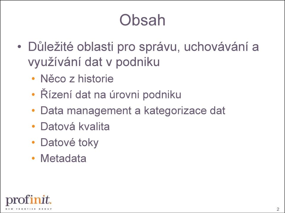 dat na úrovni podniku Data management a