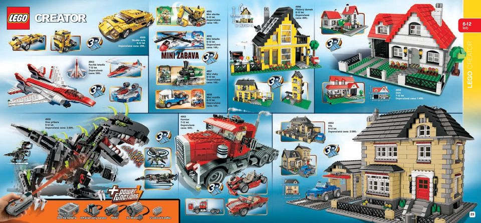 cena: 149,- LEGO CREATOR 4838 Mini vozidla 6-12. cena: 149,- 4956 Dům 7-12. cena: 1.499,- 4958 Dino příšera 9-12.