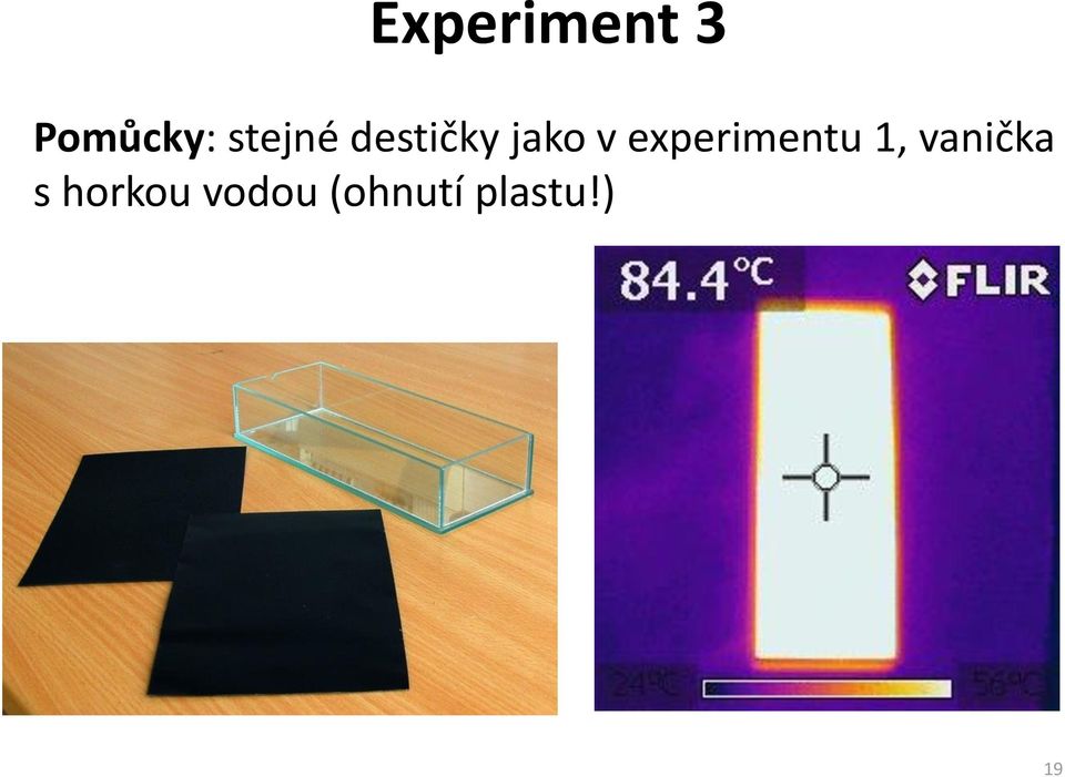 experimentu 1, vanička s