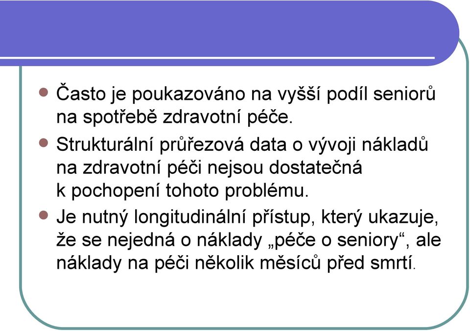 dostatečná k pochopení tohoto problému.