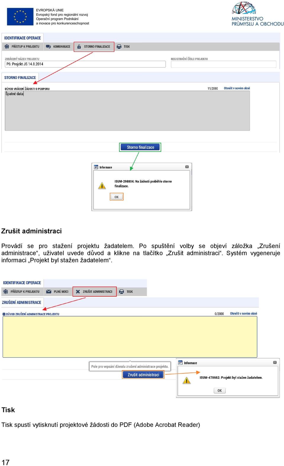 klikne na tlačítko Zrušit administraci.