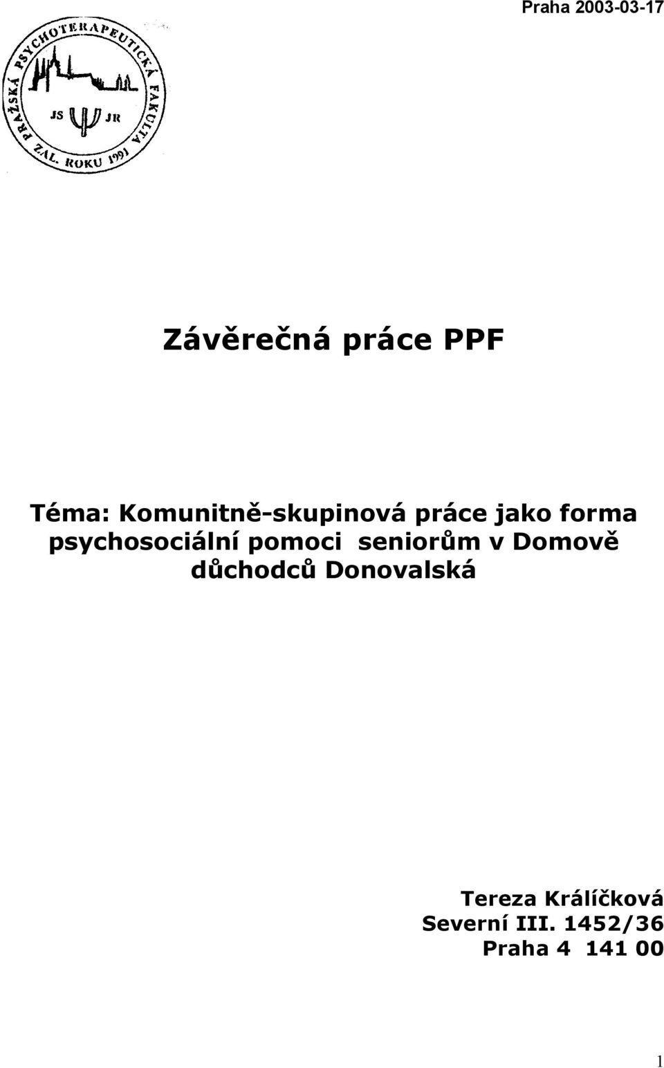 psychosociální pomoci seniorům v Domově důchodců