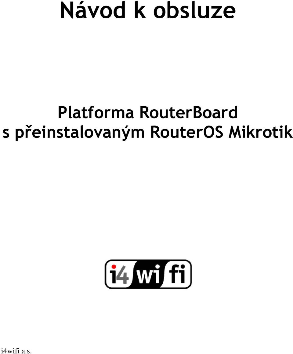 RouterBoard s