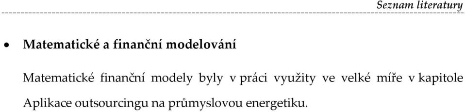 práci využity ve velké míře v kapitole