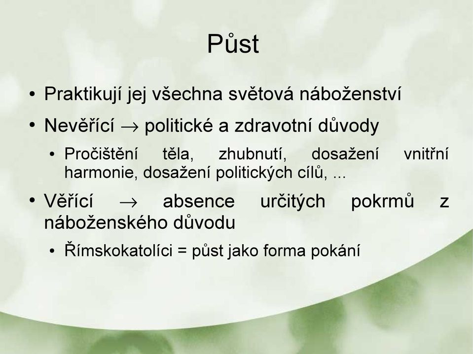 vnitřní harmonie, dosažení politických cílů,.