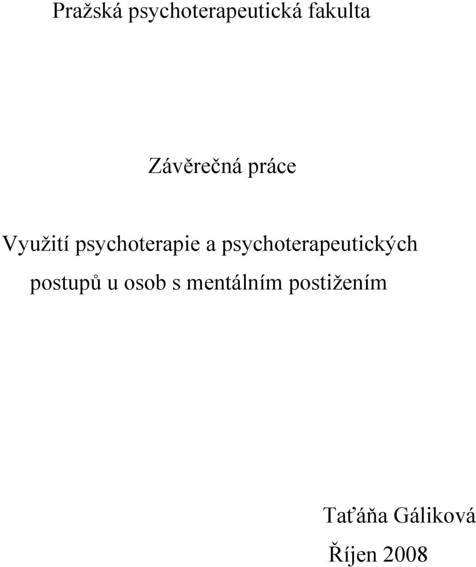 psychoterapeutických postupů u osob s