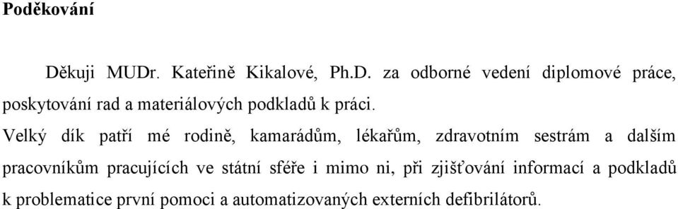 . Kateřině Kikalové, Ph.D.