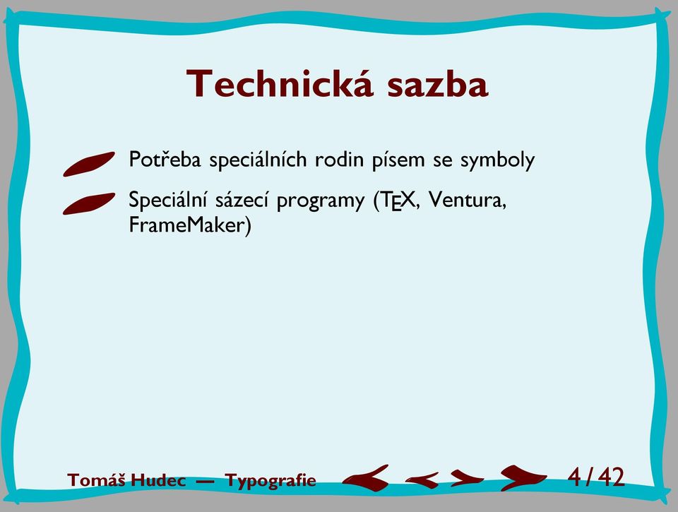 sázecí programy (TEX, Ventura,