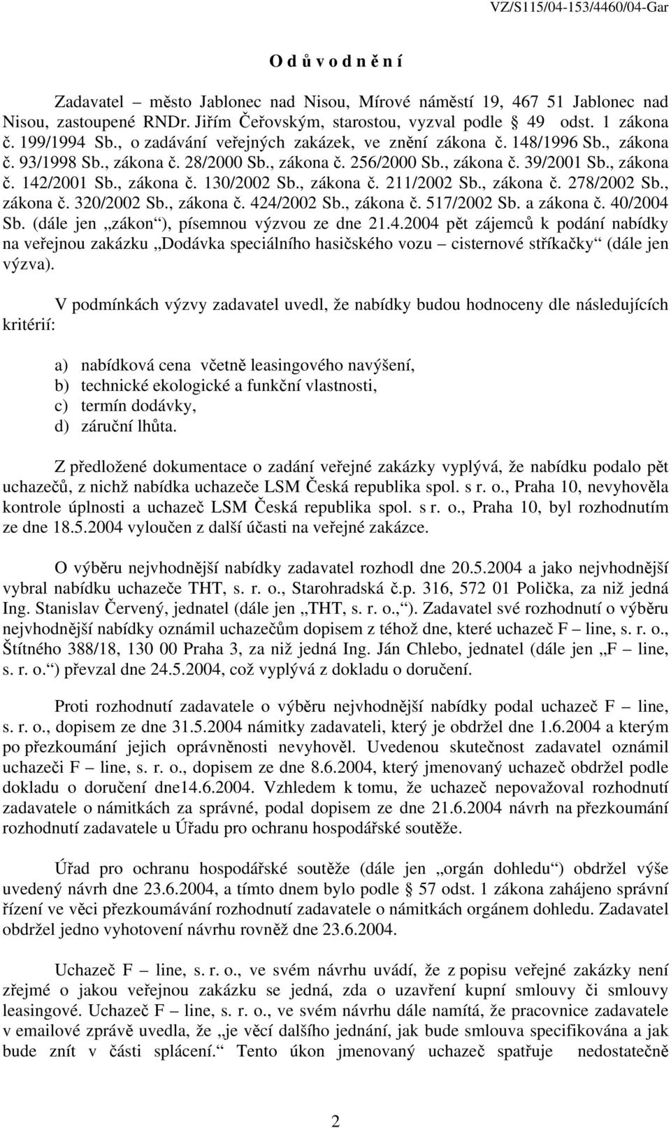 , zákona č. 211/2002 Sb., zákona č. 278/2002 Sb., zákona č. 320/2002 Sb., zákona č. 42