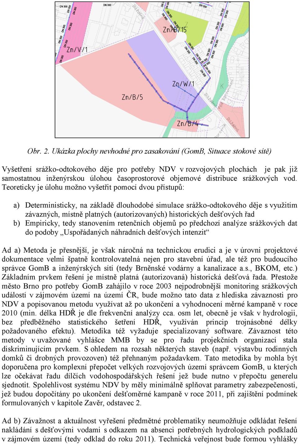 objemové distribuce sráţkových vod.