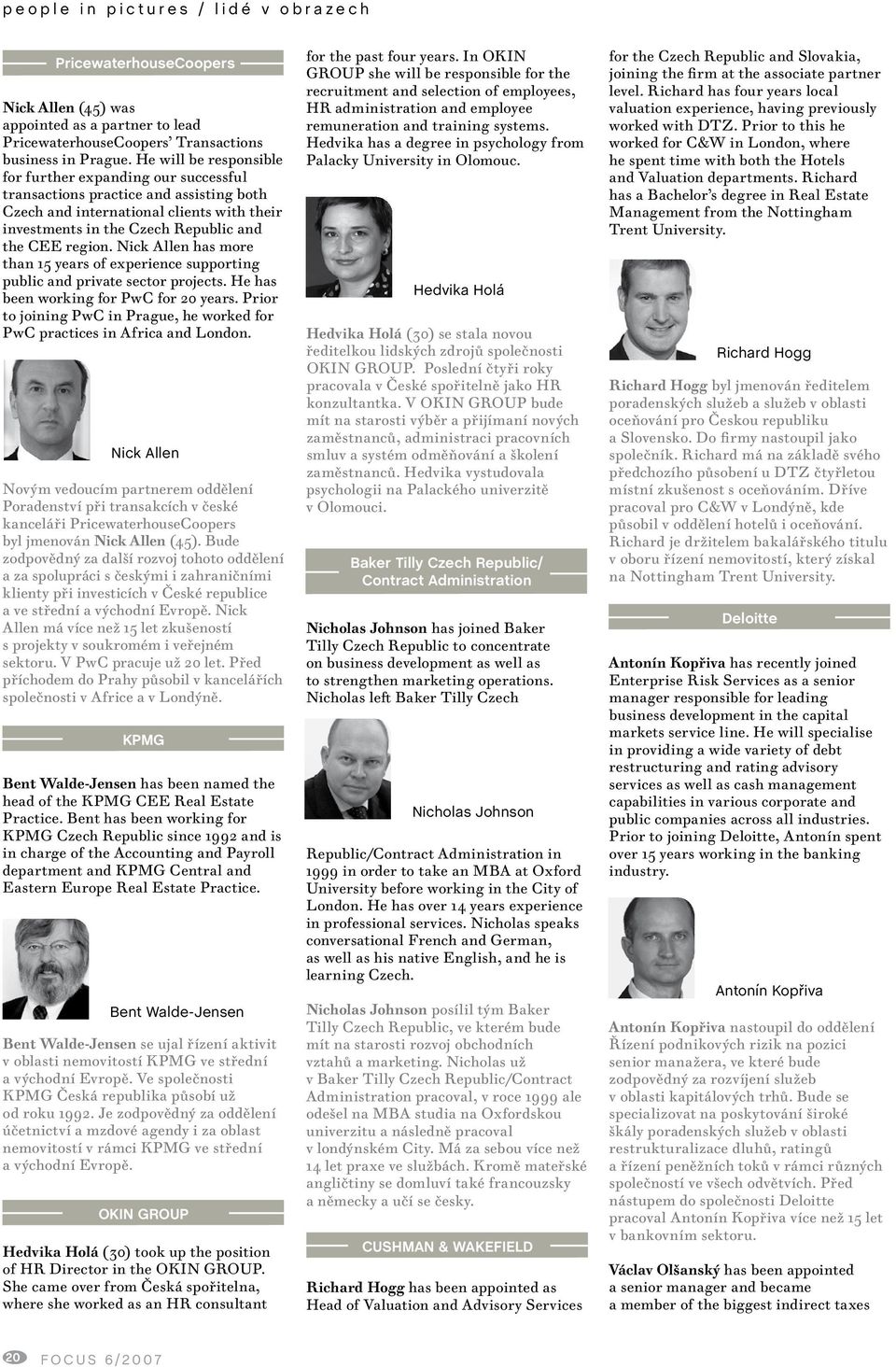 Nick Allen has more than 15 years of experience supporting public and private sector projects. He has been working for PwC for 20 years.