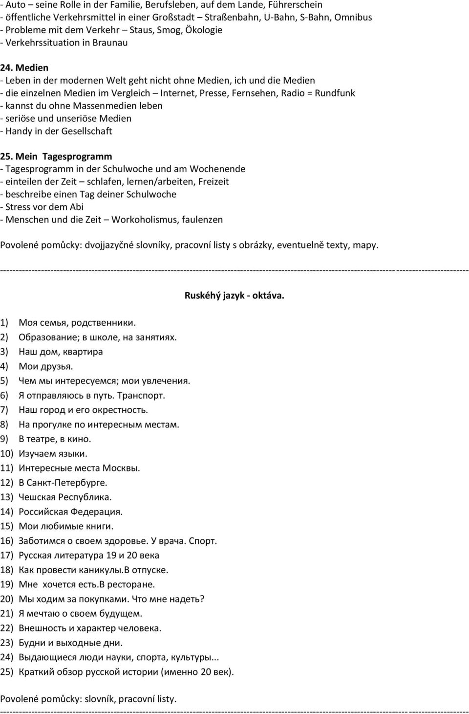 Medien - Leben in der modernen Welt geht nicht ohne Medien, ich und die Medien - die einzelnen Medien im Vergleich Internet, Presse, Fernsehen, Radio = Rundfunk - kannst du ohne Massenmedien leben -