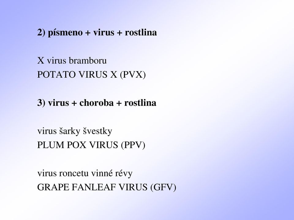 rostlina virus šarky švestky PLUM POX VIRUS