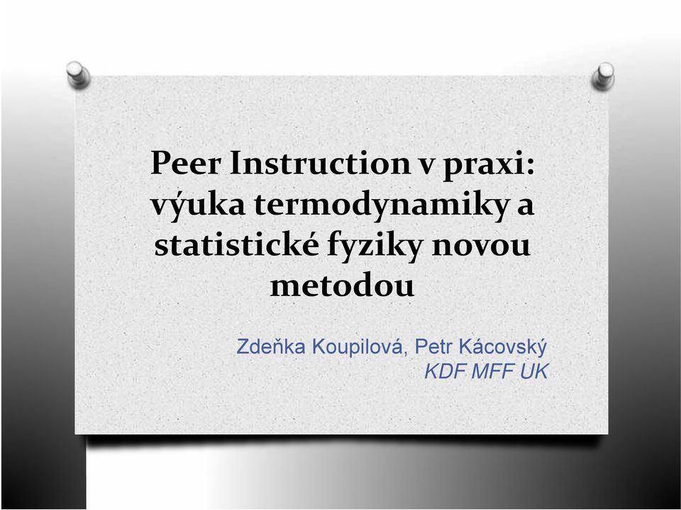 statistické fyziky novou