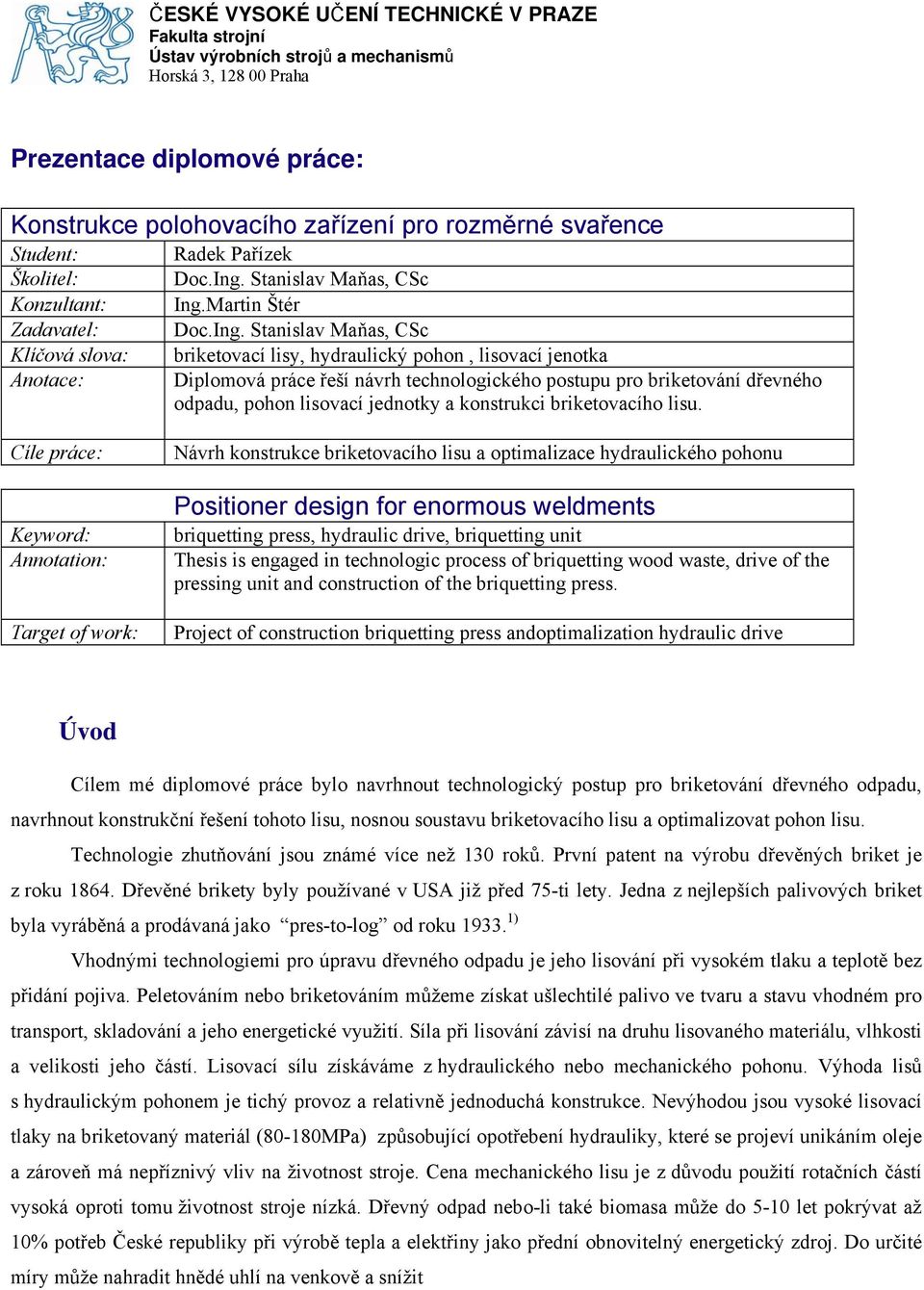 Stanislav Maňas, CSc Ing.