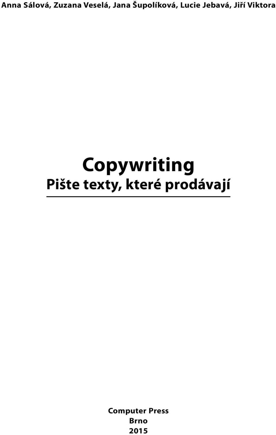 Viktora Copywriting Pište texty,