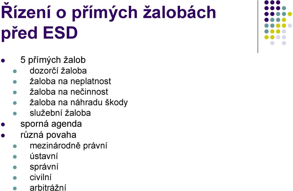 žaloba na náhradu škody služební žaloba sporná agenda