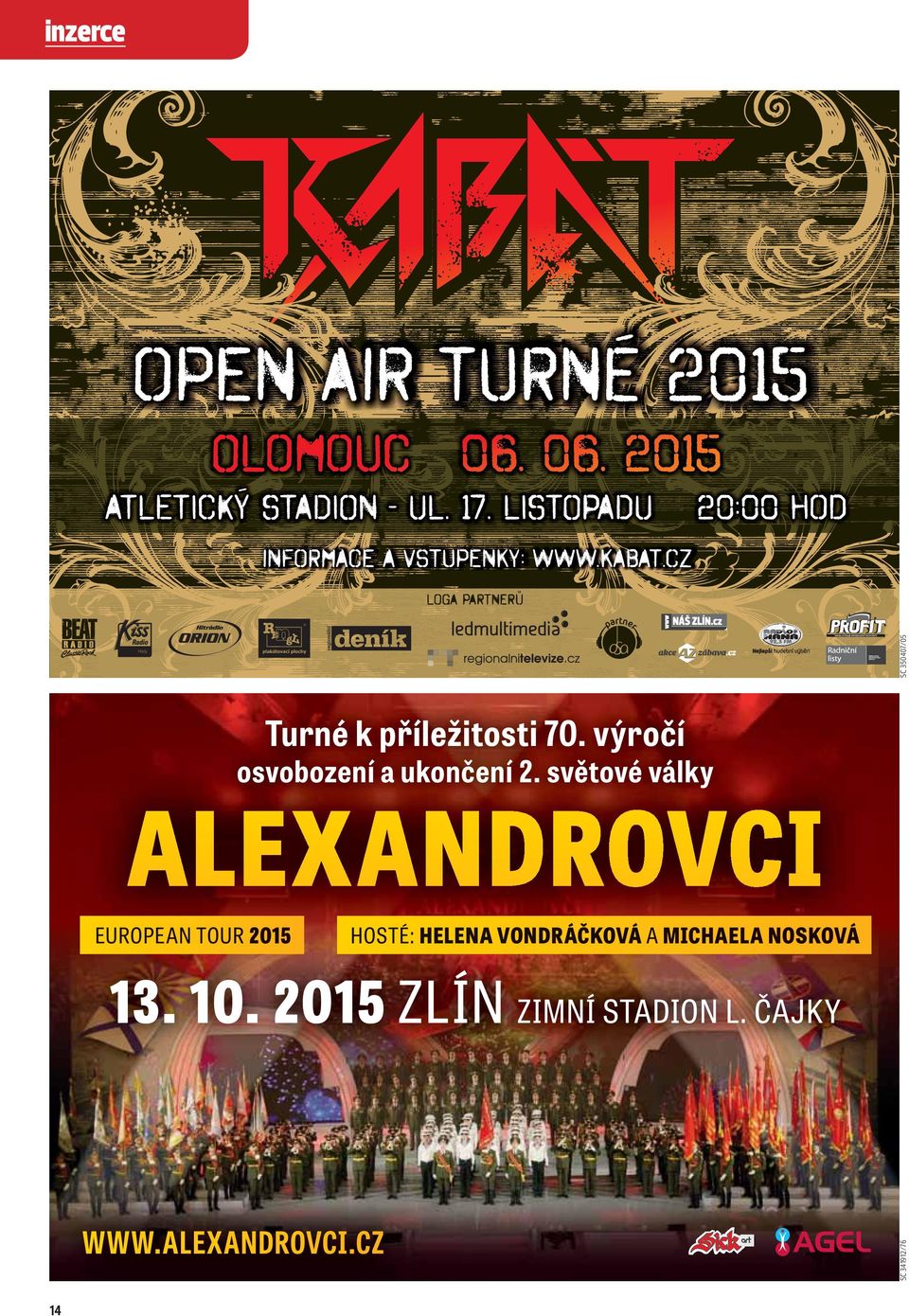 světové války EUR ROPEAN N TOUR 2015 HOSTÉ: HELENA VONDRÁČK