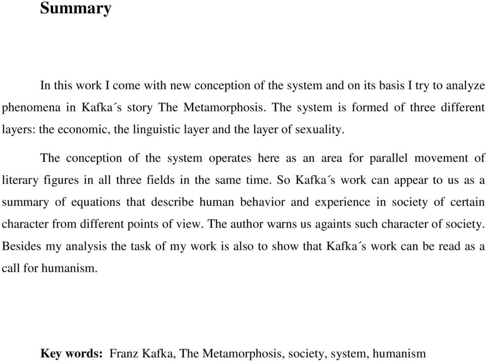 The conception of the system operates here as an area for parallel movement of literary figures in all three fields in the same time.