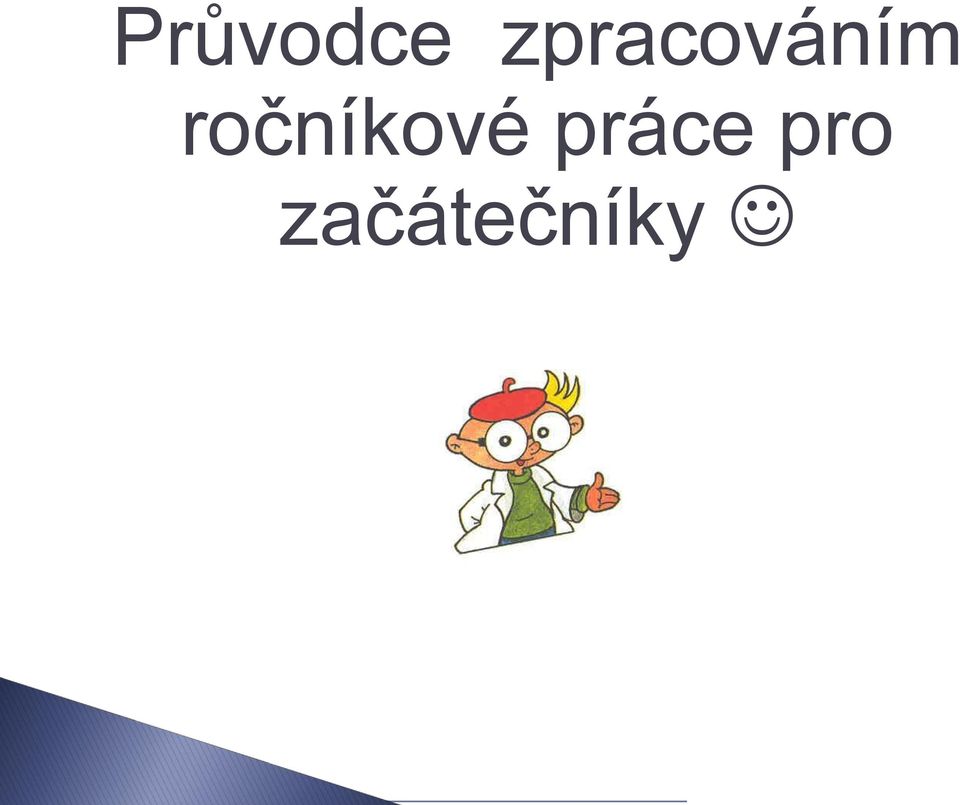 ročníkové