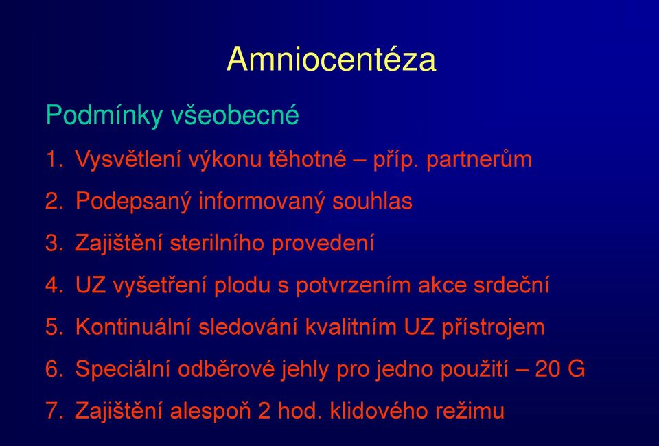 UZ vyšetření plodu s potvrzením akce srdeční 5.