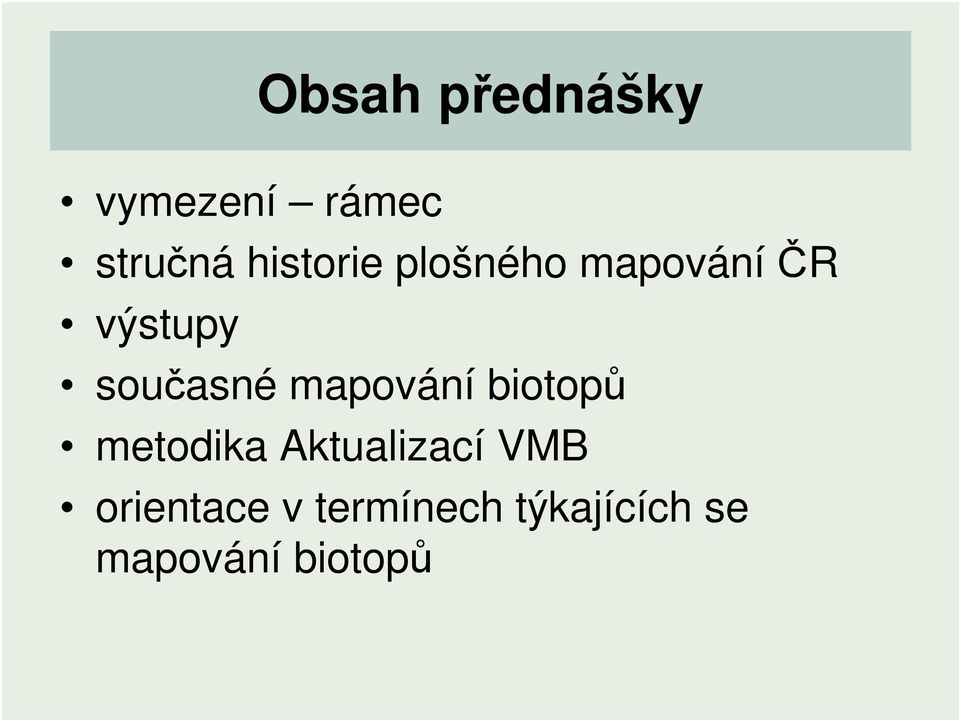 současné mapování biotopů metodika