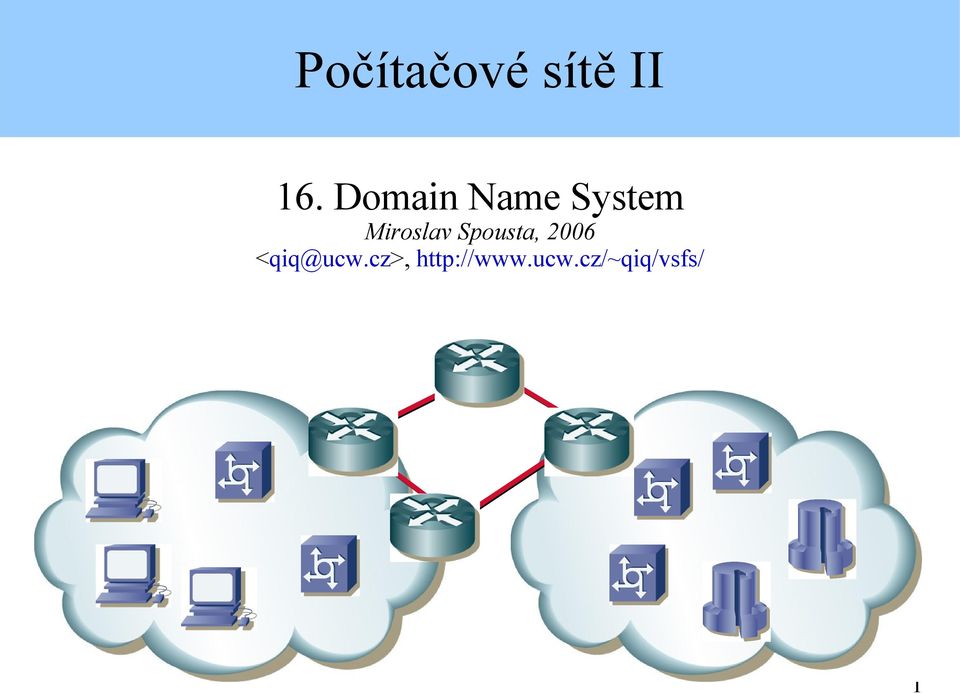 Spousta, 2006 <qiq@ucw.