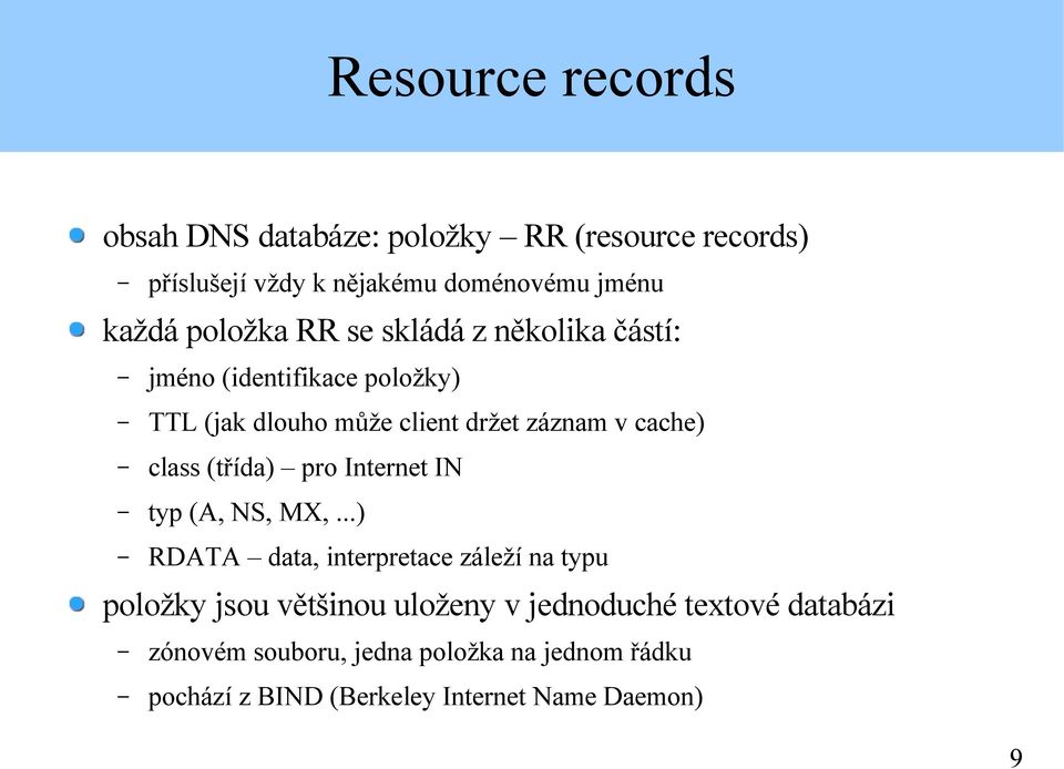 class (třída) pro Internet IN typ (A, NS, MX,.