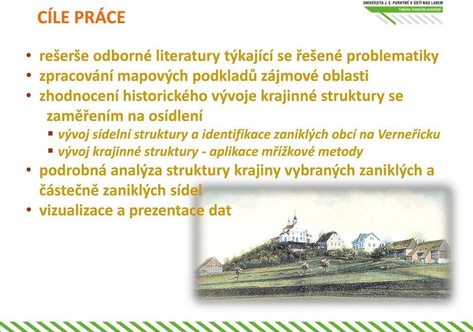 struktury a identifikace zaniklých obcí na Verneřicku vývoj krajinné struktury - aplikace mřížkové