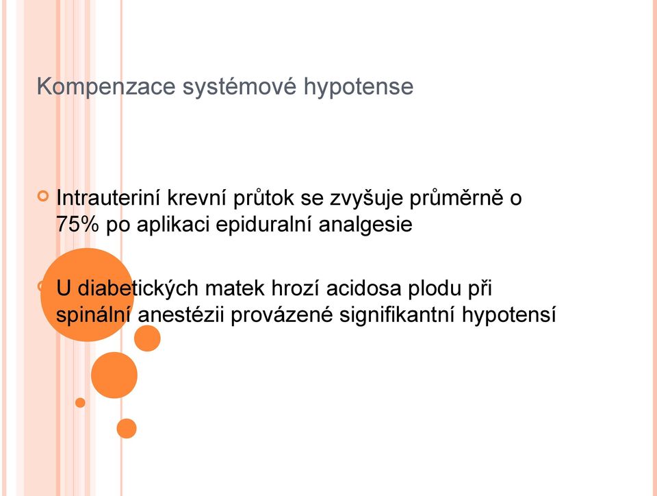 epiduralní analgesie U diabetických matek hrozí