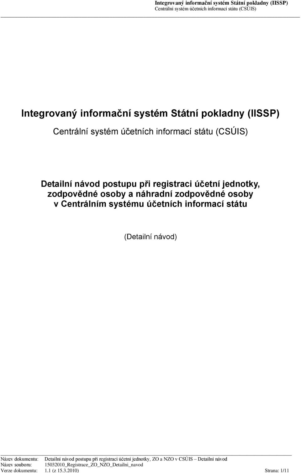 náhradní zodpovědné osoby v Centrálním systému účetních informací